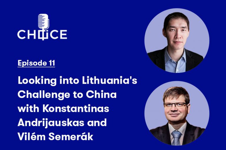 Voice for CHOICE #11: Looking Into Lithuania’s Challenge to China
